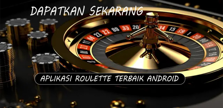 Aplikasi Roulette Terbaik Android